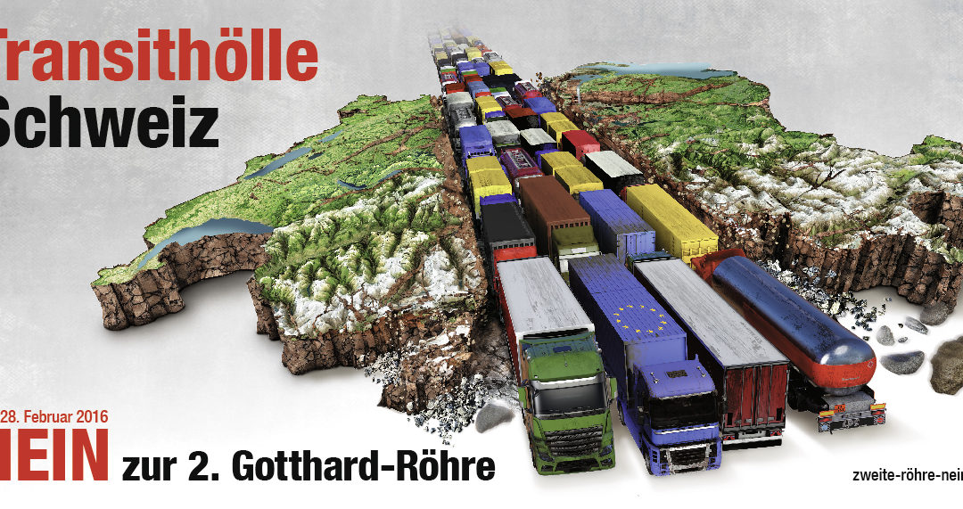 Nein zur Transithölle Schweiz
